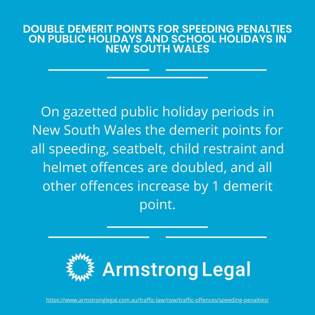 Double demerit points for speeding penalties on public holidays and school holidays in new south wales - Armstrong Legal